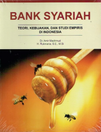 Bank Syariah : teori, kebijakan, dan studi empiris di Indonesia