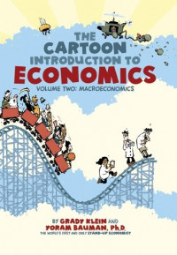 The Cartoon introduction to economics volume two: macroeconomics