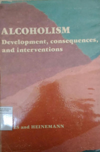Alcoholism: development, consequences, and interventions