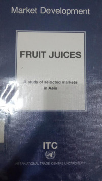 Fruit juices : a study of selected markets in Asia