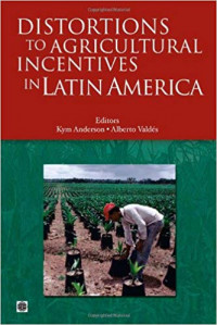 Distortions to agricultural incentives in Latin America