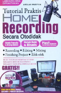 Tutorial praktis home recording
