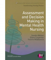 Assessment and decision making in mental health nursing