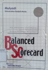 Balanced scorecard: alat manajemen kontemporer untuk pelipat ganda kinerja keuangan perusahaan