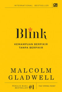 Blink : Kemampuan Berpikir tanpa Berpikir