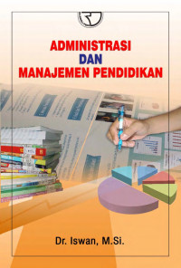 Administrasi dan Manajemen Pendidikan