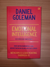 Emotional Intelligence : Kecerdasan Emosional