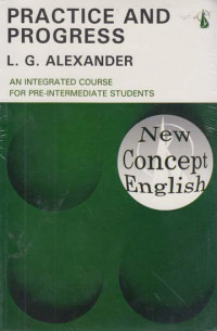 New Concept English Practice and Progress An Integrated Course for Pre-Intermediate Student