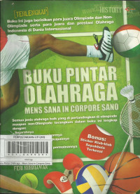 Buku Pintar Olahraga : Mens Sana In Corpore Sano