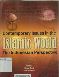 Contemporary issues in the islamic world: the Indonesian perspective