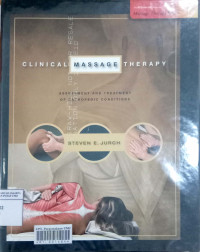 Clinical massage therapy: assessment and therapy of orthopedic conditions