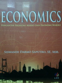 Economics: pengantar ekonomi mikro dan ekonomi makro