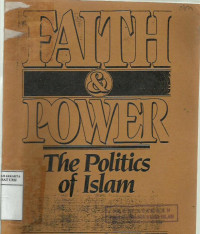 Faith and power: the politics of Islam