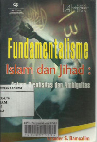 Fundamentalisme Islam dan jihad: antara otentisitas dan ambiguitas