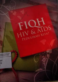 Fiqh HIV & AIDS pedulikah kita?