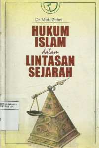 Hukum Islam dalam Lintasan sejarah