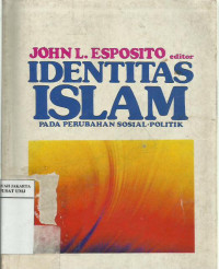Identitas Islam pada perubahan sosial-politik