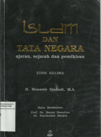 Islam dan Tata Negara: Ajaran, Sejarah dan Pemikiran