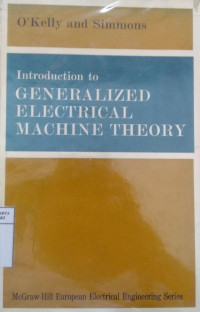 Introduction to generalized electrical machine theory