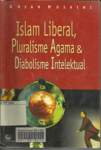 Islam liberal, pluralisme agama & diabolisme intelektual