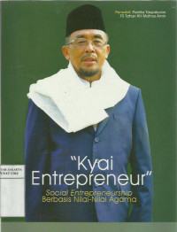 Kyai entrepreneur: social entrepreneurship berbasis nilai-nilai agama