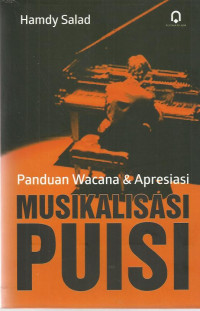 Panduan Wacana & Apresiasi Musikalisasi Puisi