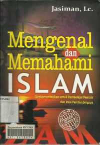 Mengenal dan memahai Islam