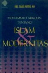 Mohammed Arkoun tentang Islam dan modernitas