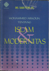 Mohammed Arkoun tentang Islam modernitas
