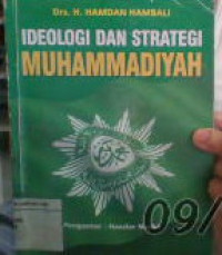 Ideologi dan strategi muhammadiyah