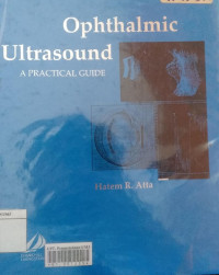 Ophthalmic ultrasound a practical guide