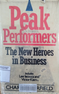 Peak performers: the new heroes in business