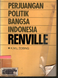 Perjuangan Politik Bangsa Indonesia: Renville