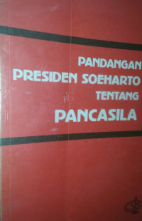 Pandangan presiden Soeharto tentang pancasila