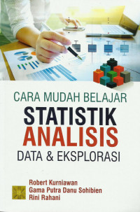 Cara mudah belajar statistik analisis data & eksplorasi