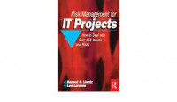 Rish management for IT projects : how to deal with over 150 issues and risks
