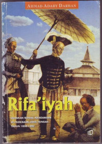 Rifa'iyah: gerakan sosial keagamaan di pedesaan Jawa Tengah tahun 1850-1982