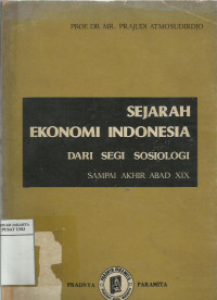 Sejarah ekonomi Indonesia: dari segi sosiologi sampai akhir abad XIX
