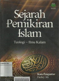 Sejarah pemikiran islam: teologi-ilmu kalam