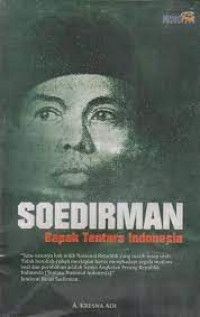 Soedirman: bapak tentara Indonesia