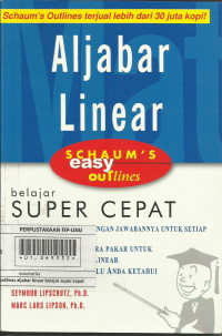 Schaum's Outlines Aljabar Linear Belajar Super Cepat