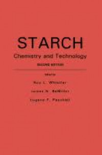 Starch: chemistry and technology