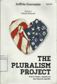 The pluralism project: potret pemilu, demokrasi, dan islam di Amerika