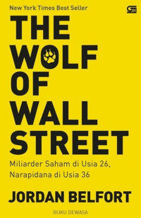The wolf of wall street : miliarder saham di usia 26, narapidana di usia 36