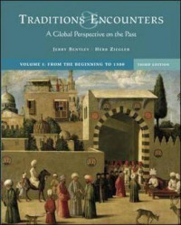 Traditions & encounters: a global perspective on the past. volume I: from 1500 to the present