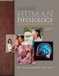 Vander's human physiology : the mechanisms of body function