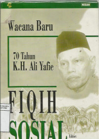 Wacana baru fiqih sosial 70 tahun K.H Ali Yafie