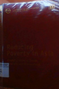 Reducing Poverty In Asia; Emerging Issue In Growth, Targeting, And Measurement