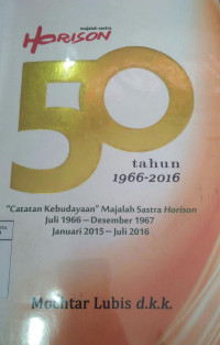 Majalah Sastra Horison 50 tahun 1966-2016: 