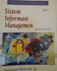 Sistem informasi manajemen. jilid 1